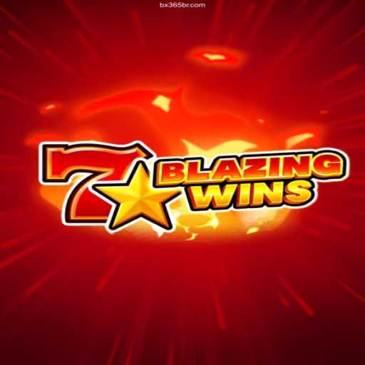 BlazingWins: Explore the Thrilling Online Casino Game at BX365.bet